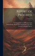 Report of Progress, Volume 2