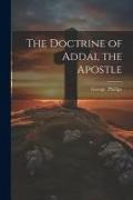 The Doctrine of Addai, the Apostle