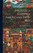 Biblioteca Hispano-americana (1493-1810)