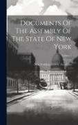 Documents Of The Assembly Of The State Of New York, Volume 5