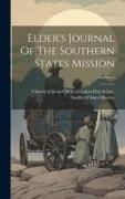 Elder's Journal Of The Southern States Mission, Volume 4