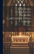 Doctoris Ecstatici D. Dionysii Cartusiani Opera Omnia, Volume 16