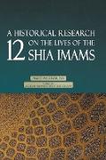 A Historical Research on the Lives of the 12 Shia Imams