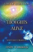 Thoughts Alive