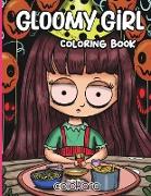 Gloomy Girl Coloring Book: A Chilling Coloring Adventure for Stress Relief and Relaxation