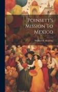 Poinsett's Mission To Mexico