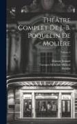 Théâtre complet de J.-B. Poquelin de Molière, Volume 4