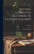 Oeuvres complètes illustrées de Gustave Flaubert, Volume 2