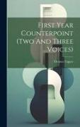 First Year Counterpoint (two And Three Voices)