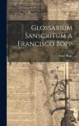 Glossarium Sanscritum A Francisco Bopp