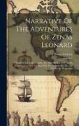 Narrative Of The Adventures Of Zenas Leonard: A Native Of Clearfield County, Pa., Who Spent Five Years In Trapping For Furs, Trading With The Indians