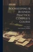 Bookkeeping & Business Practice, Complete Course