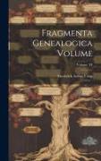 Fragmenta Genealogica Volume, Volume VI