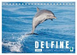 Delfine: Elegante Wellenreiter (Tischkalender 2024 DIN A5 quer), CALVENDO Monatskalender