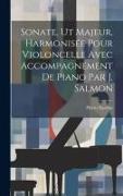 Sonate, Ut Majeur, Harmonisée Pour Violoncelle Avec Accompagnement De Piano Par J. Salmon