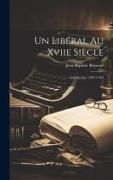 Un Libéral Au Xviie Siècle: Claude Joly (1607-1700)