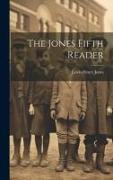 The Jones Fifth Reader