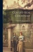 Covert-side Courtship