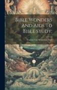 Bible Wonders And Aids To Bible Study