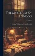 The Mysteries Of London, Volume 4