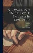 A Commentary On The Law Of Evidence In Civil Issues, Volume 2