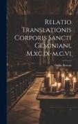 Relatio Translationis Corporis Sancti Geminiani, M.xc.ix-m.c.vi
