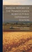 Annual Report Of The Pennsylvania Agricultural Experiment Station, Volume 1892