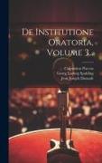 De Institutione Oratoria, Volume 3