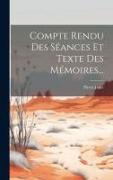 Compte Rendu Des Séances Et Texte Des Mémoires