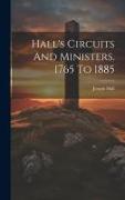 Hall's Circuits And Ministers. 1765 To 1885
