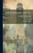 An Evening With Lincoln
