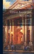 Texas Bankers Record, Volume 8