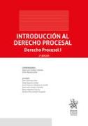 Introducción al Derecho Procesal. Derecho Procesal I 3ª Edición
