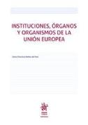 Instituciones, Órganos y Organismos de la Unión Europea