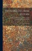 Histoire Des Beni Zeiyan: Rois De Tlemcen