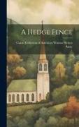 A Hedge Fence