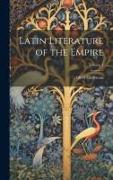Latin Literature of the Empire, Volume 1