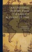 An Universal History, From The Earliest Account Of Time, Volume 2