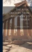 The Attic Orators From Antiphon To Isaeus, Volume 2