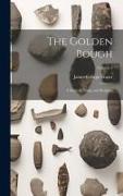 The Golden Bough: A Study in Magic and Religion, Volume 3
