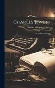 Charles Jewett: Life And Recollections