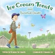 Ice Cream Treats and Baseball Cleats