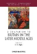 A Companion to Britain in the Later Middle Ages