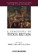 A Companion to Tudor Britain