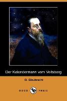 Der Kalendermann Vom Veitsberg (Dodo Press)