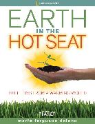 Earth in the Hot Seat