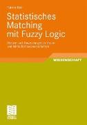 Statistisches Matching mit Fuzzy Logic