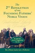 2nd Revolution of our Founding Fathers' Noble Vision