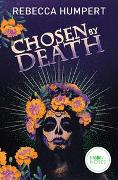 Chosen by Death