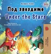 Under the Stars (Bulgarian English Bilingual Kid's Book)